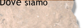 Dove siamo